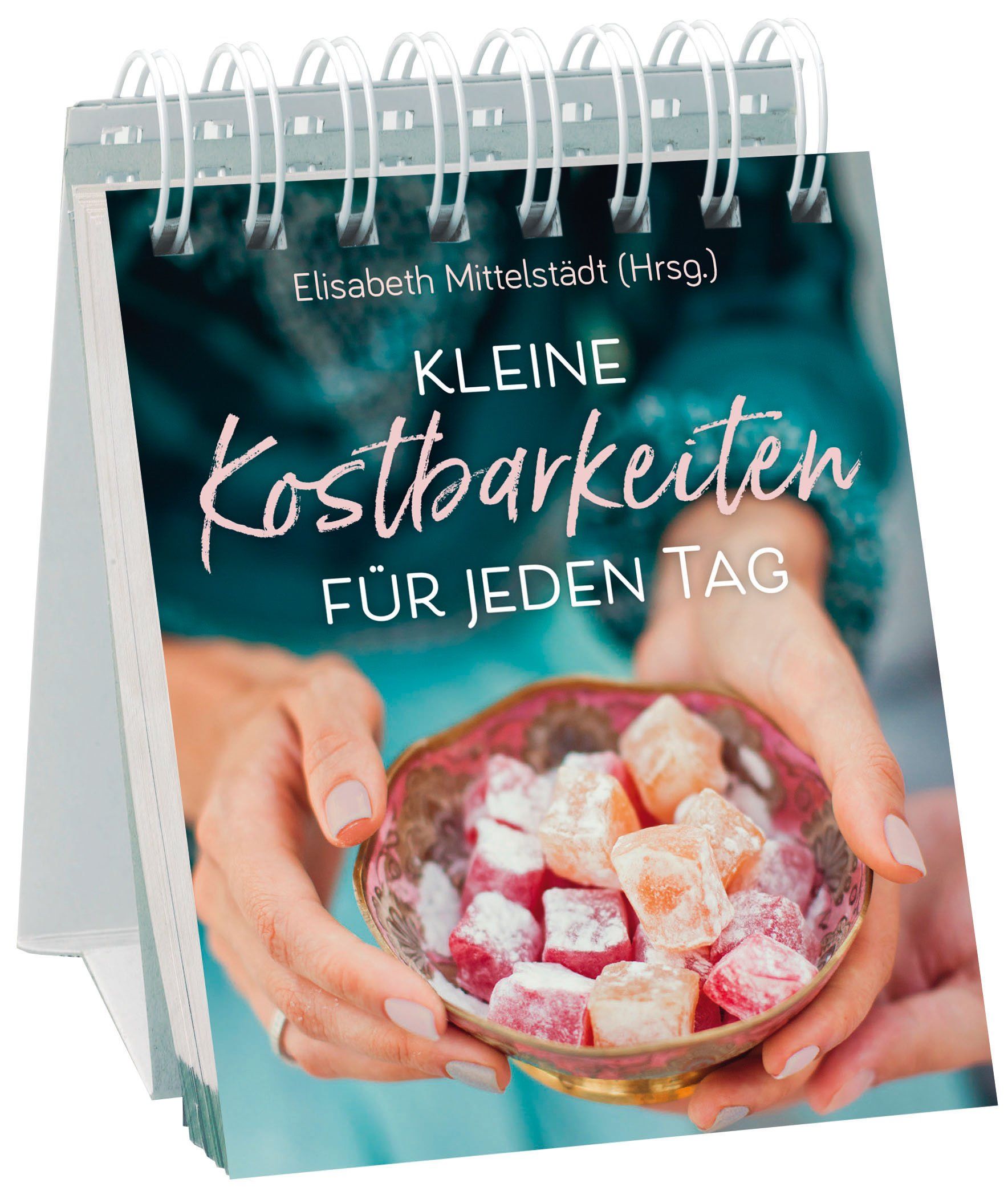 Kleine Kostbarkeiten für jeden Tag - Tischaufsteller Kleine Kostbarkeiten für jeden Tag - Tischaufsteller
