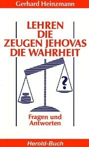 Lehren die Zeugen Jehovas die Wahrheit?