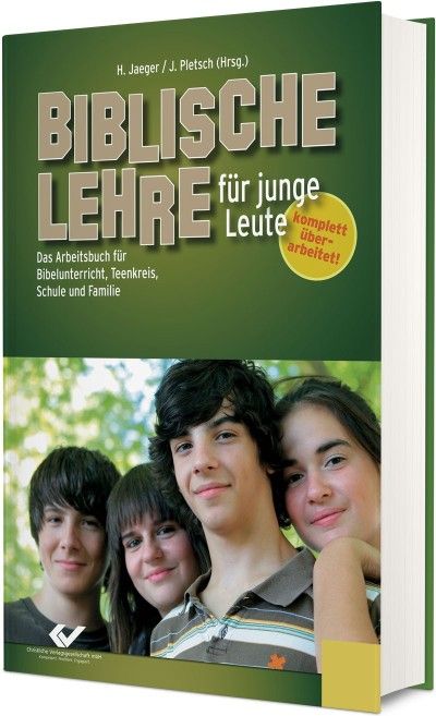Biblische Lehre für junge Leute Biblische Lehre für junge Leute