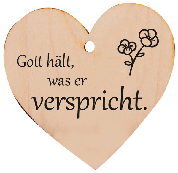 Holzherz-Gott-h-lt-was-er-verspricht Holzherz Gott hält, was er verspricht