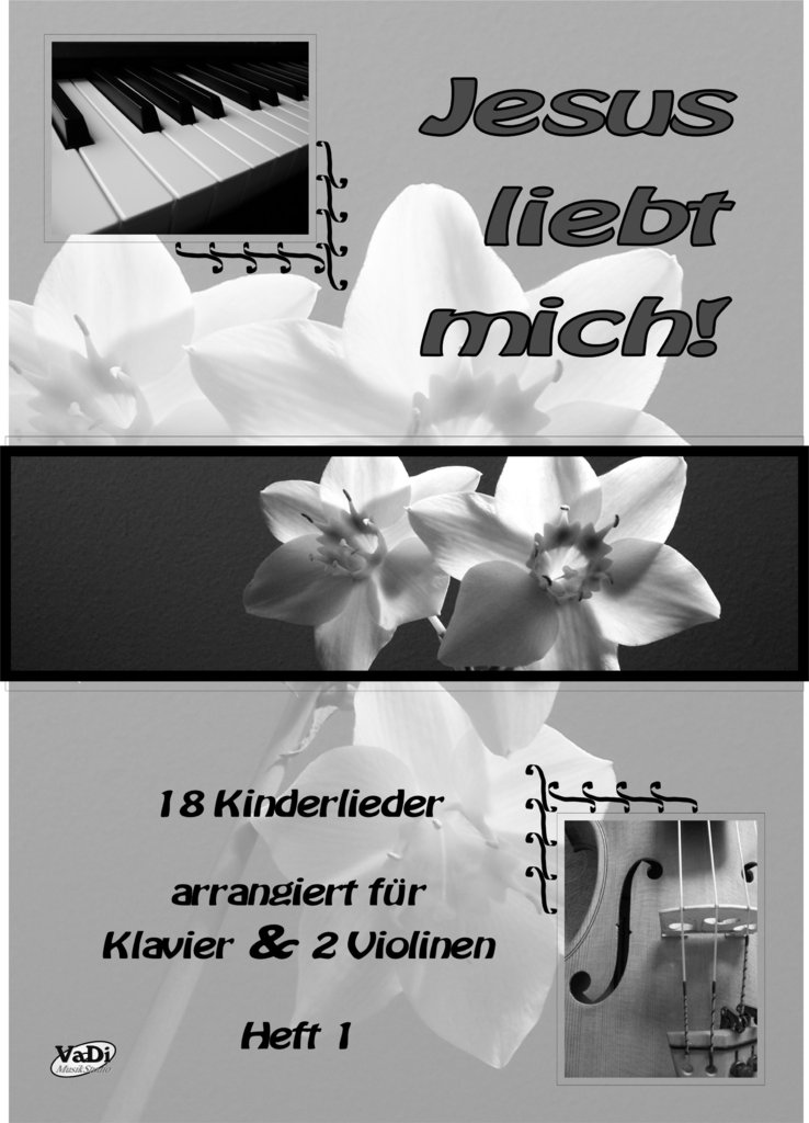 Notenheft - Jesus liebt mich Band 1