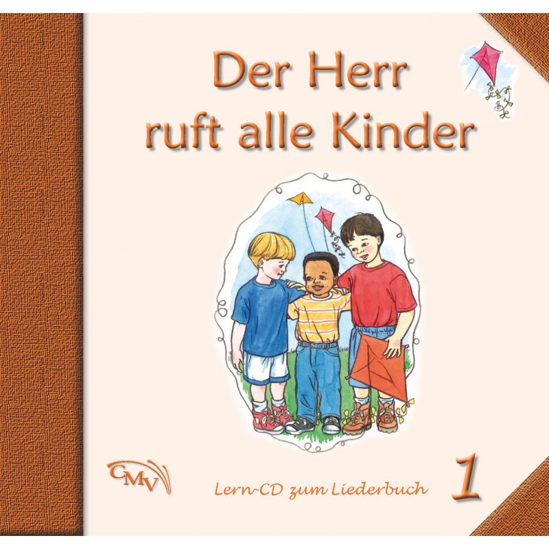 Der Herr ruft alle Kinder 1 Der Herr ruft alle Kinder 1