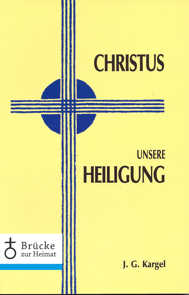Christus - unsere Heiligung