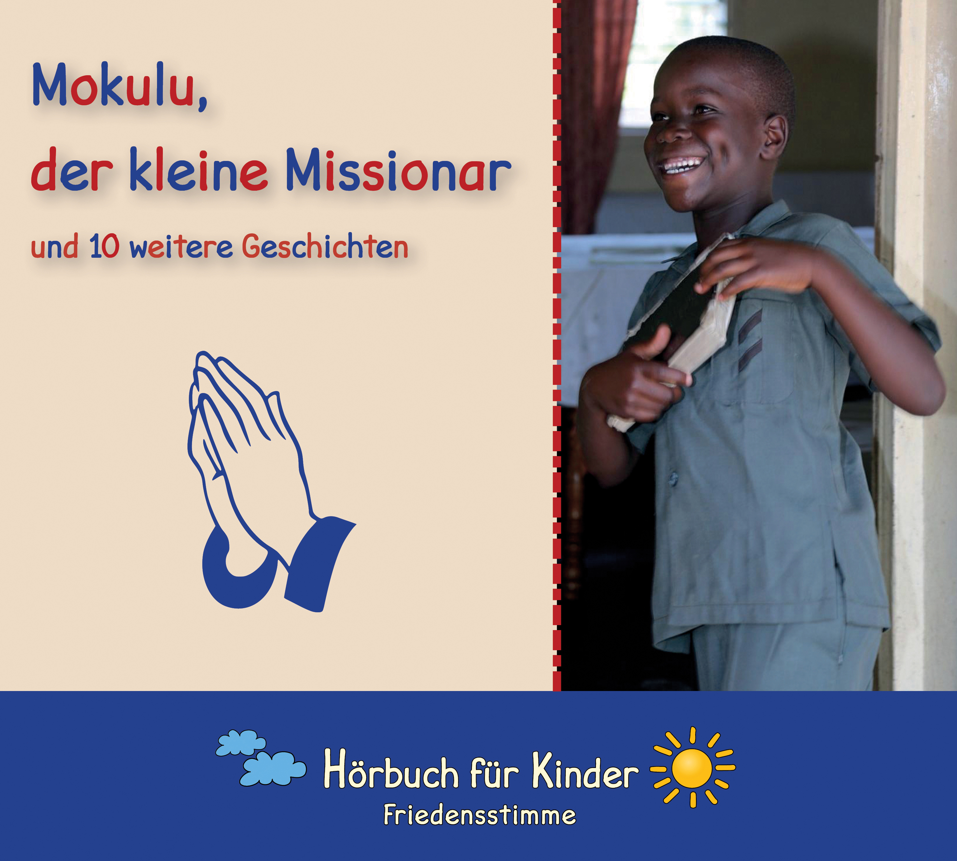 Mokulu Mokulu, der kleine Missionar