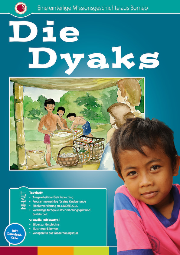 Die Dyaks - Eine einteilige Missionsgeschichte aus Borneo