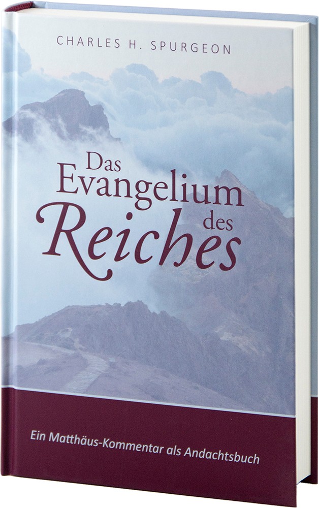 spurgeon-das-evangelium-des-reiches-035 Das Evangelium des Reiches