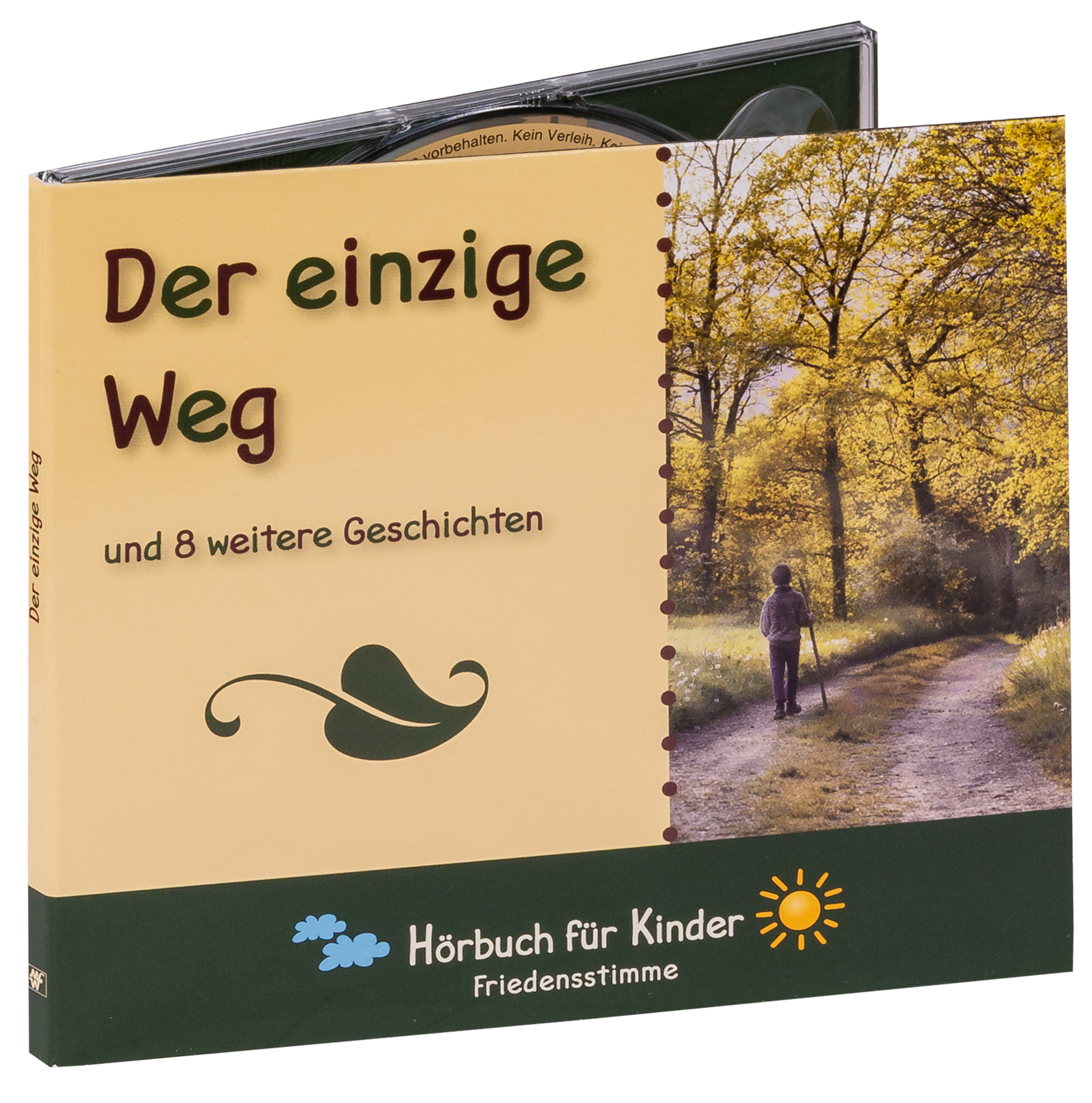 Der einzige Weg