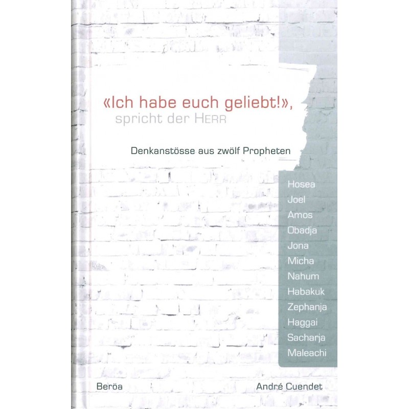 Ich habe euch geliebt!