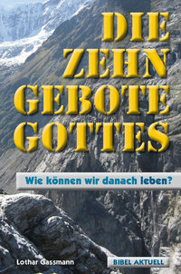 Die Zehn Gebote Gottes