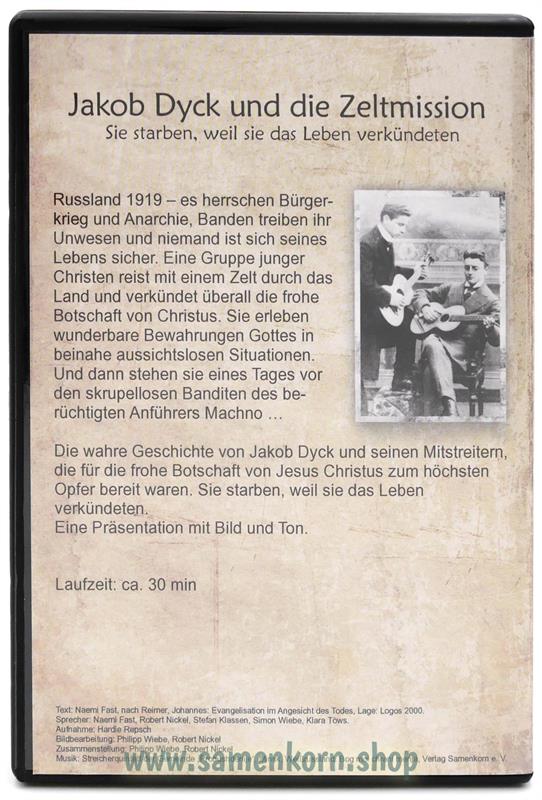 Jakob Dyck und die Zeltmission