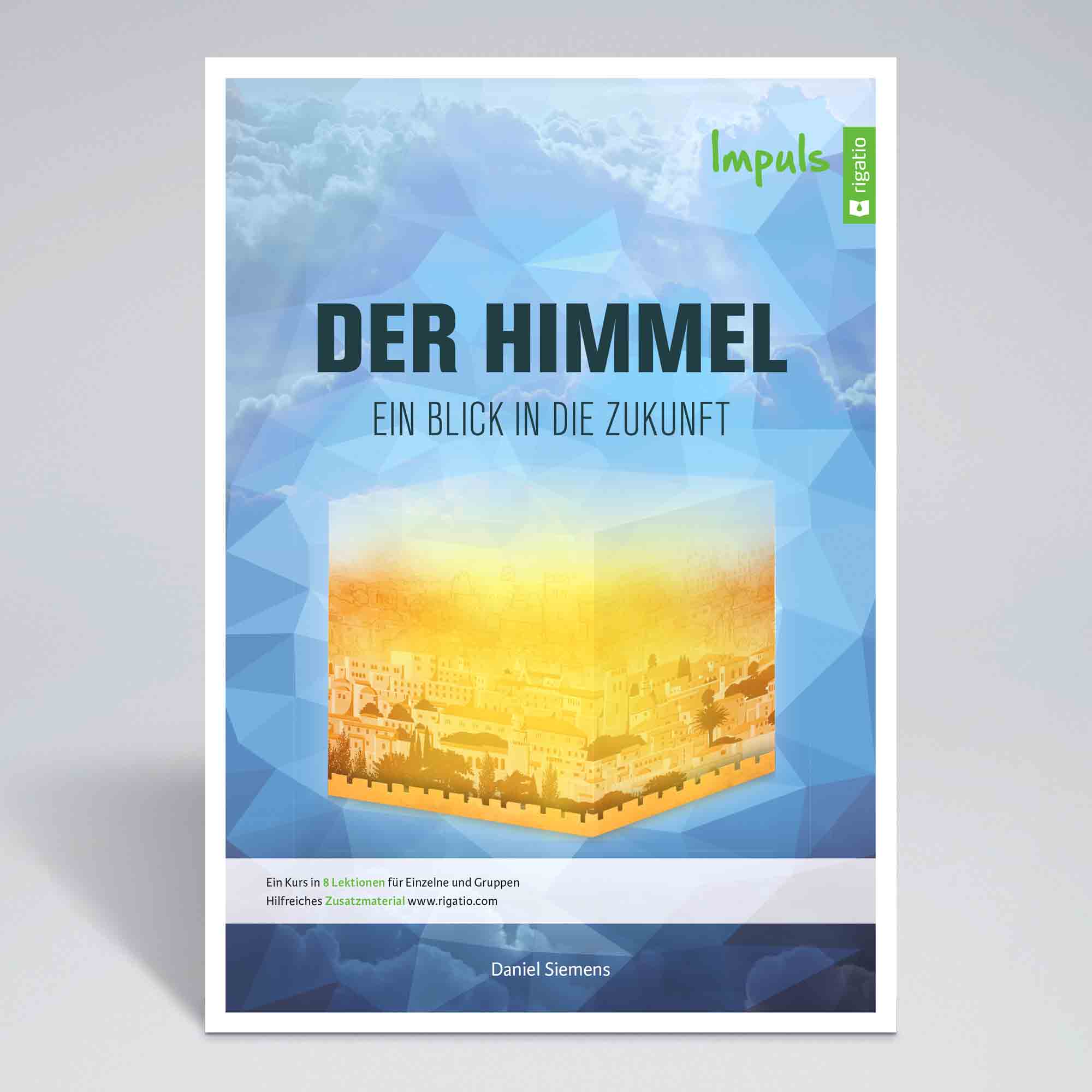 Der Himmel - Ein Blick in die Zukunft Der Himmel - Ein Blick in die Zukunft