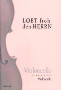 5829_0 Lobt froh den Herrn / Stimmenauszug Cello