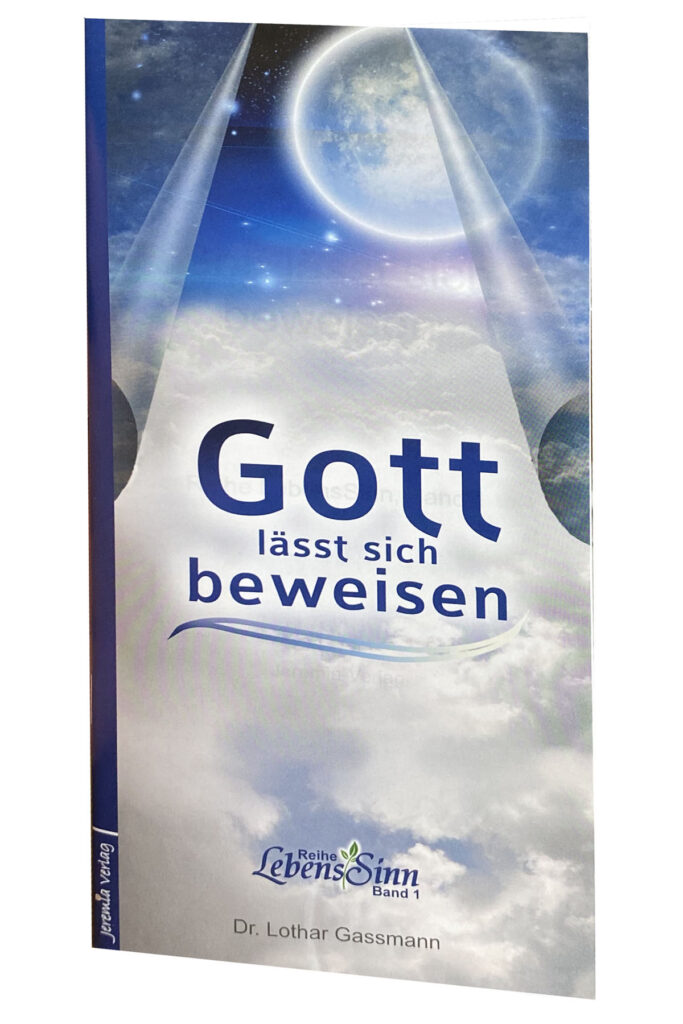 Gott lässt sich beweisen