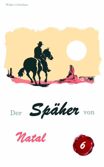 Der-Sp-her-von-Natal-549475 Der Späher von Natal