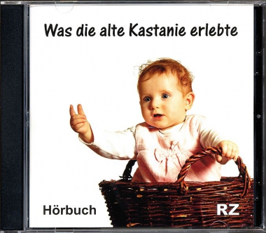 Was die alte Kastanie erlebte