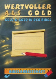 Bibelarbeitsheft54eb3802b3a95 Wertvoller als Gold