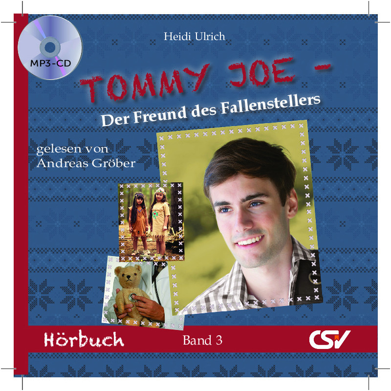 Tommy Joe - Der Freund des Fallenstellers Hörbuch 3 Tommy Joe - Der Freund des Fallenstellers Hörbuch 3