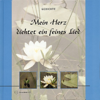 Mein Herz dichtet ein feines Lied