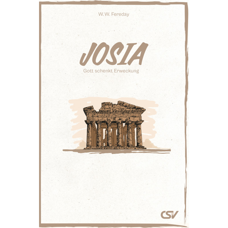 Josia - Gott schenkt Erweckung