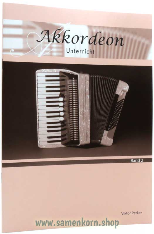 Akkordeon Unterricht Band 2 Akkordeon Unterricht Band 2