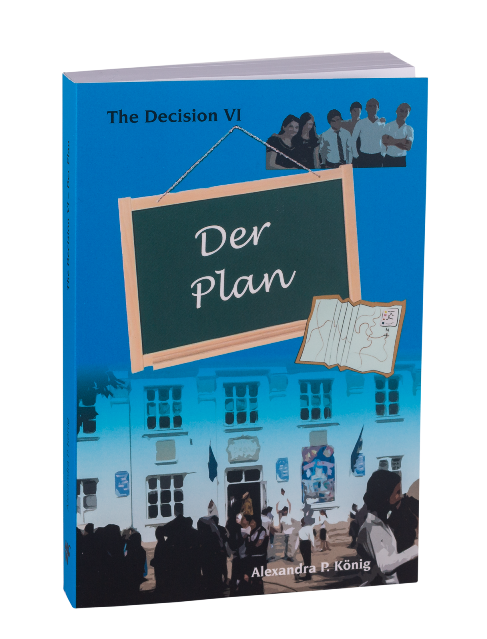 Der Plan - The Decision VI Der Plan - The Decision VI