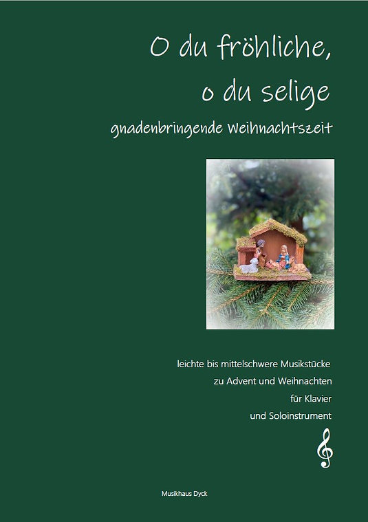 Notenheft - O du fröhliche, o du selige - Violinschlüssel Notenheft - O du fröhliche, o du selige - Violinschlüssel