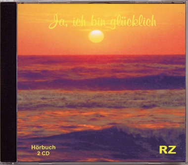 Ja, ich bin glücklich