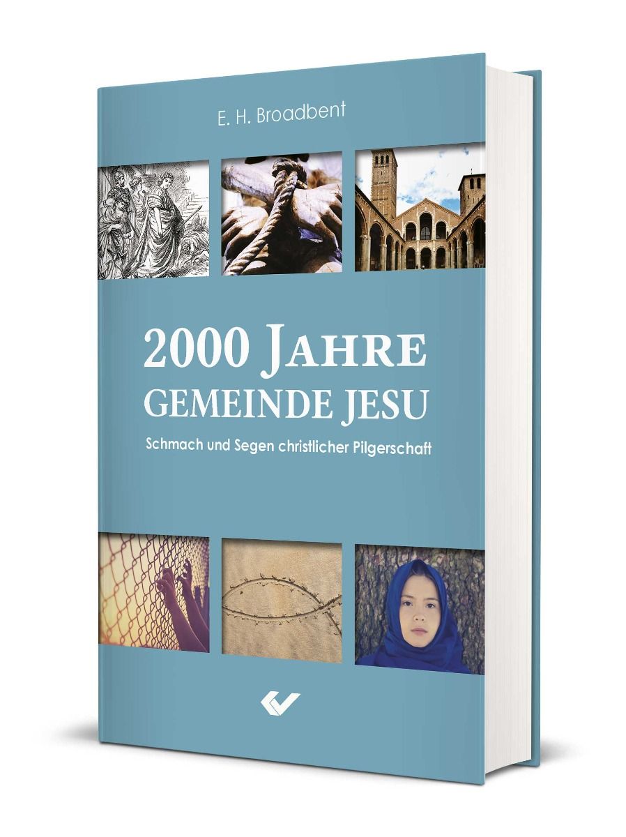 2000 Jahre Gemeinde Jesu 2000 Jahre Gemeinde Jesu