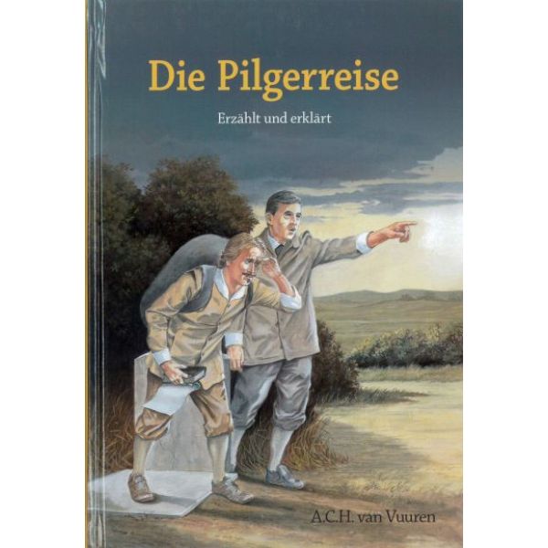 Die Pilgerreise - Erzählt und erklärt