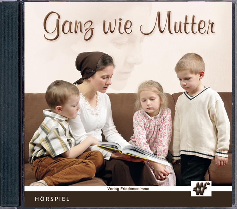 Ganz wie Mutter Ganz wie Mutter