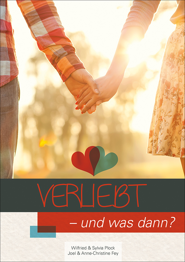 Verliebt – und was dann? Verliebt – und was dann?