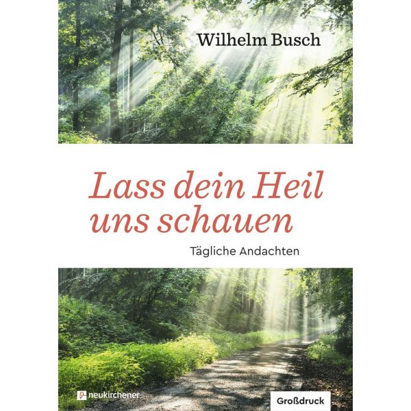 Lass-dein-Heil-uns-schauen-Grossdruck-156718000 Lass dein Heil uns schauen - Großdruck