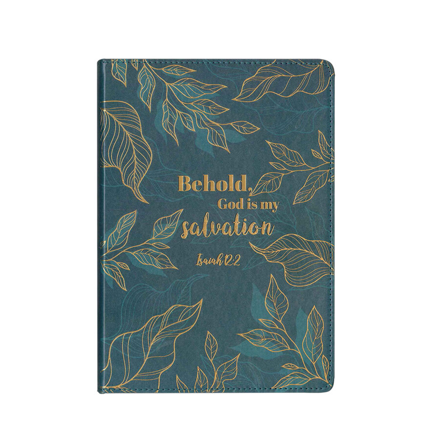 Journal - Behold, God is my salvation Journal - Behold, God is my salvation
