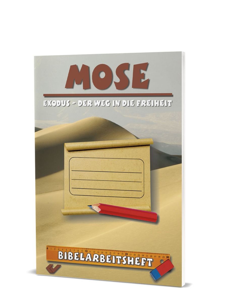 Bibelarbeitsheft Mose Bibelarbeitsheft Mose