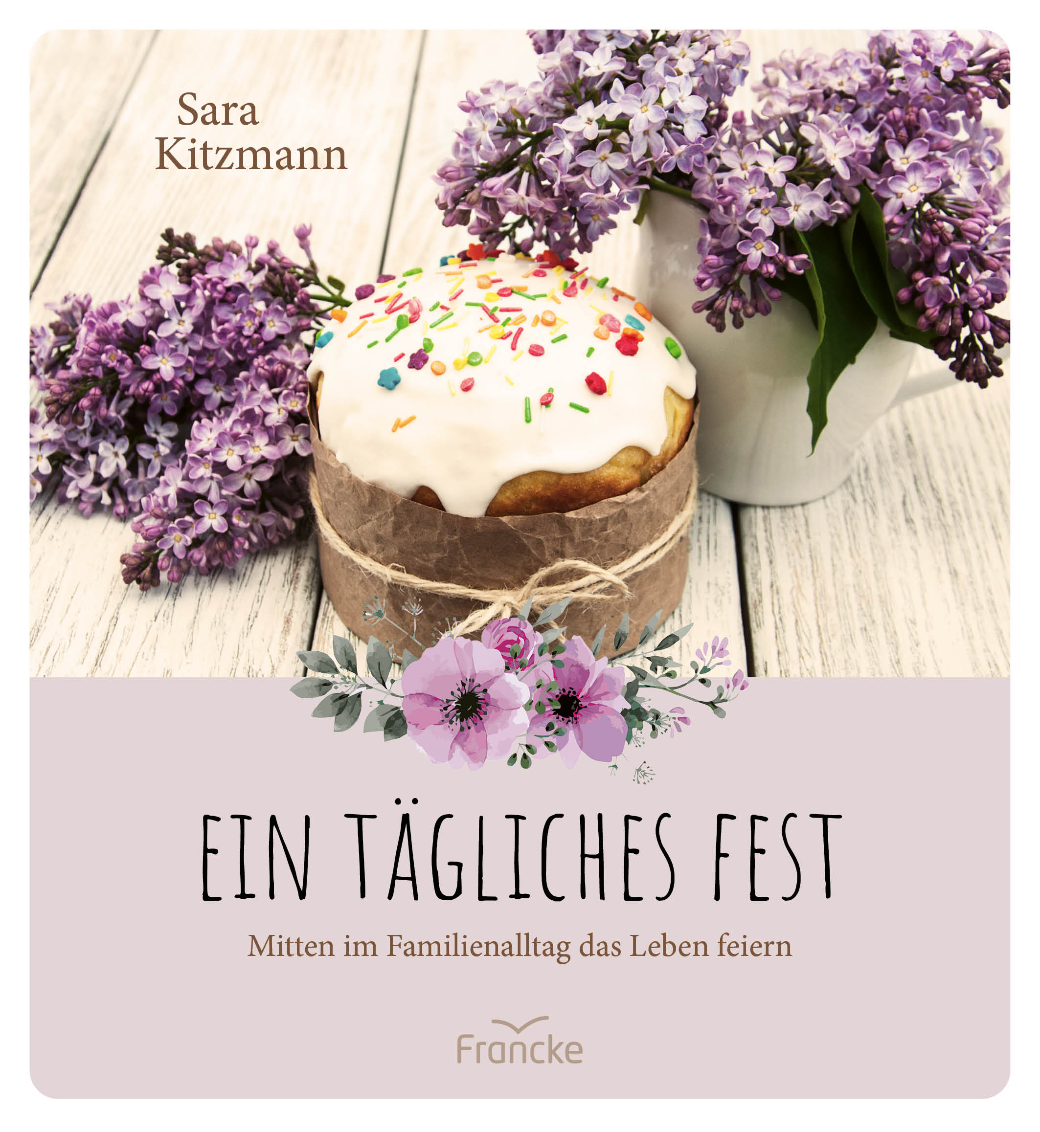 Ein tägliches Fest Ein tägliches Fest