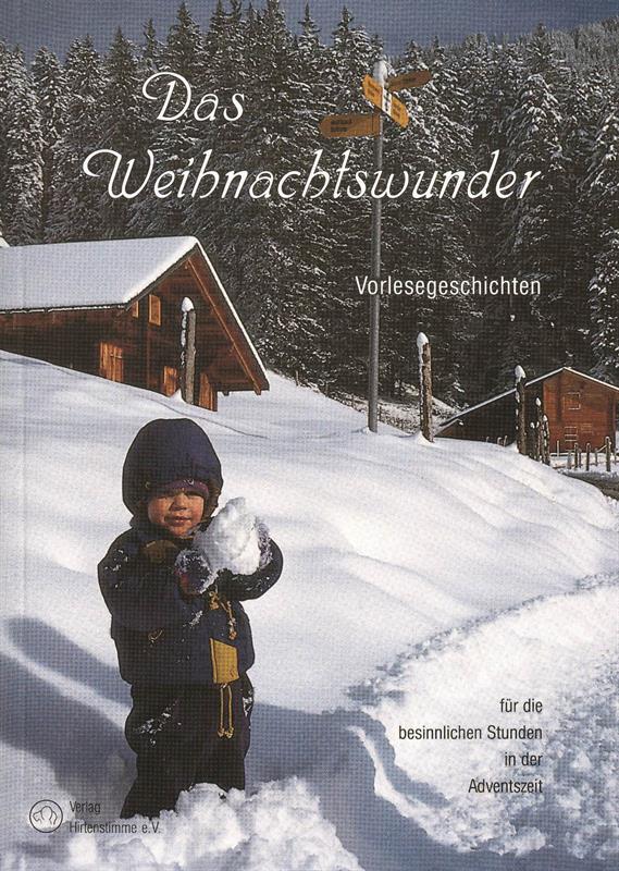 Das Weihnachtswunder Das Weihnachtswunder