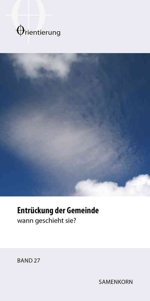 Entr-ckung-der-Gemeinde Entrückung der Gemeinde - Band 27