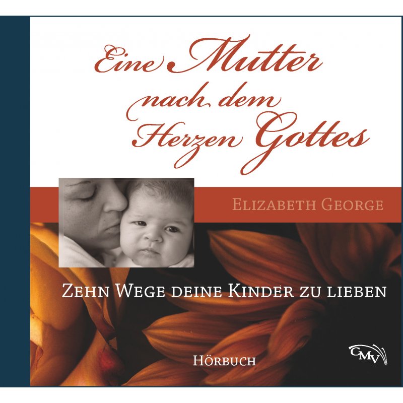 Eine Mutter nach dem Herzen Gottes mp3-CD Eine Mutter nach dem Herzen Gottes mp3-CD