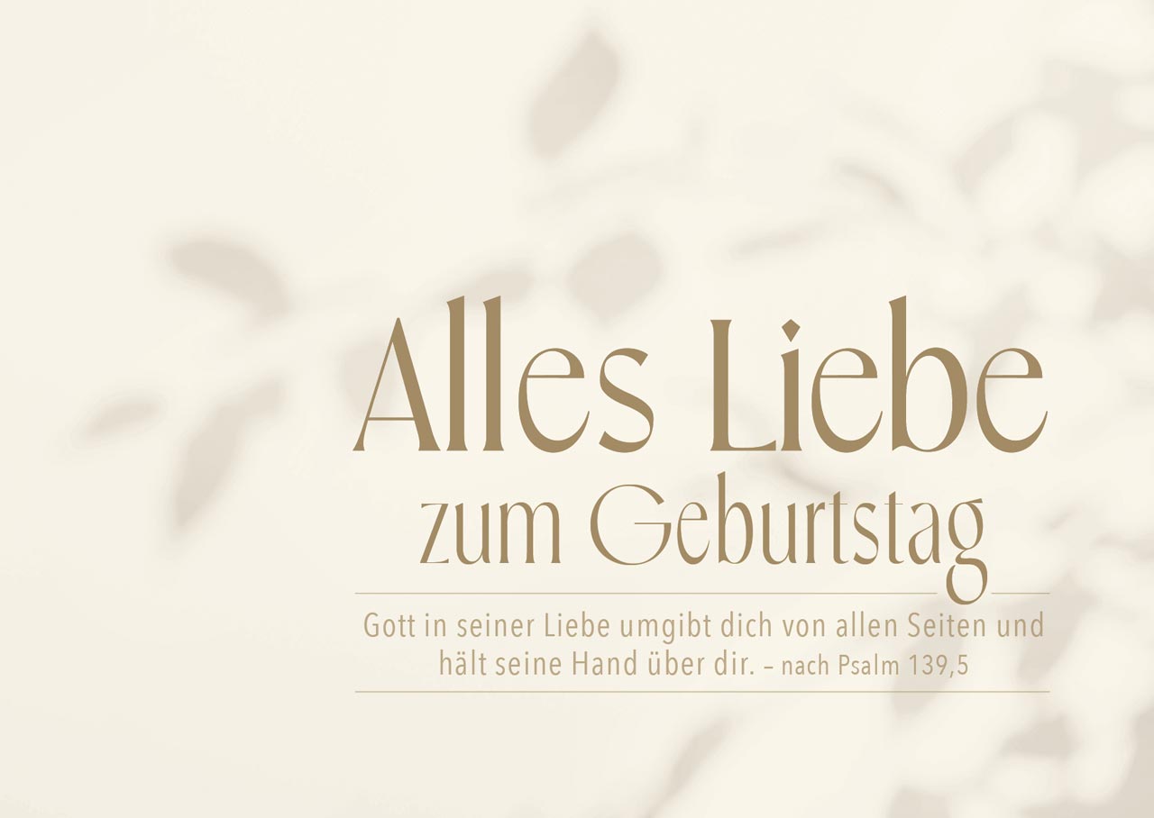 Postkarte Alles Liebe zum Geburtstag Ps.139,5