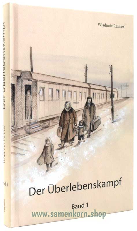 Der Überlebenskampf - Band 1