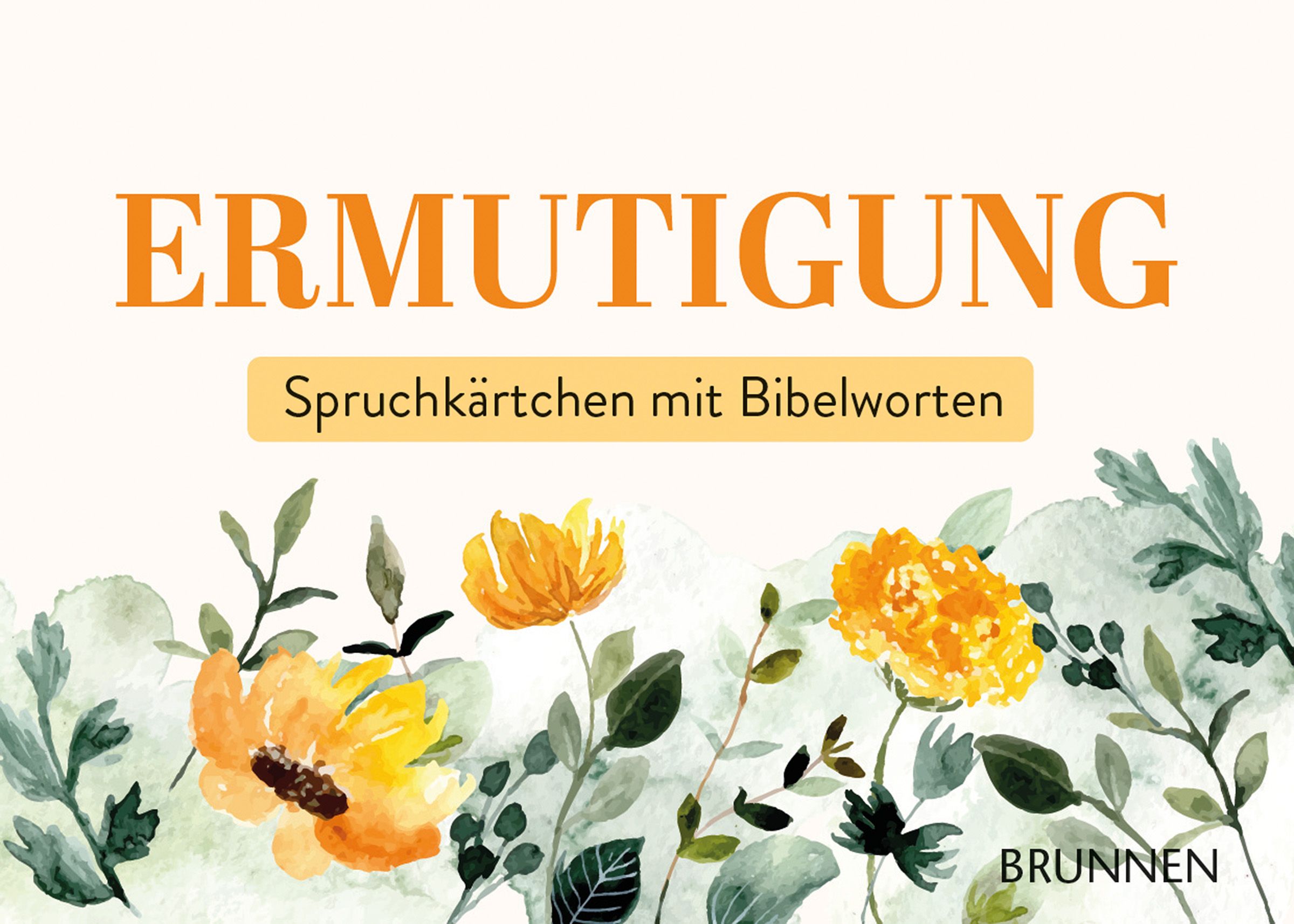 Spruchkärtchen - Ermutigung Spruchkärtchen - Ermutigung