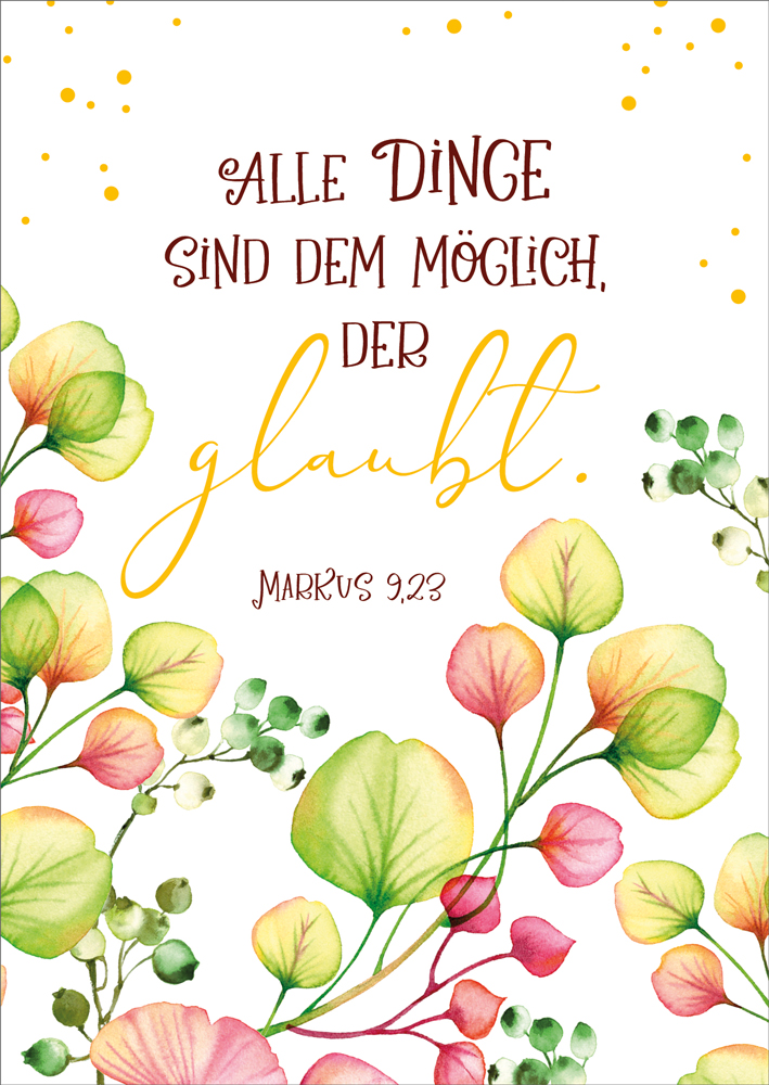 PK-Alle-Dinge-sind-dem-moeglich-der-glaubt-GF-731911 PK - Alle Dinge sind dem möglich der glaubt GF