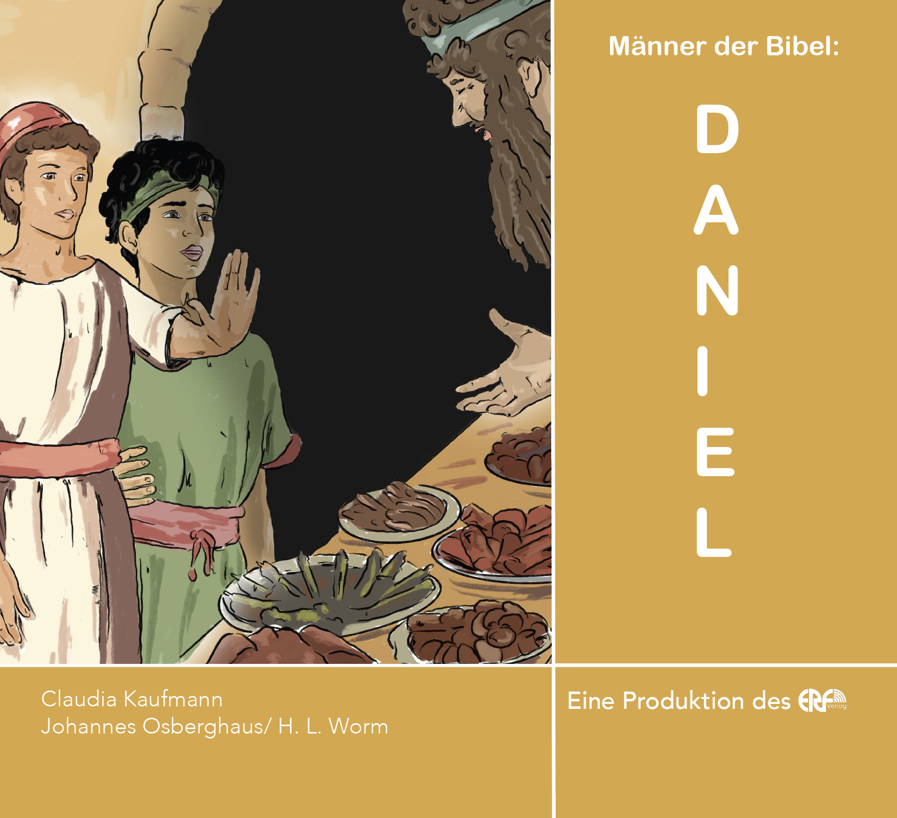 Männer der Bibel: Daniel Männer der Bibel: Daniel