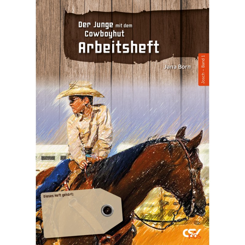 Der-Junge-mit-dem-Cowboyhut-Arbeitsheft-der-junge-mit-dem-cowboyhut-buch-arbeitsheft Der Junge mit dem Cowboyhut - Arbeitsheft