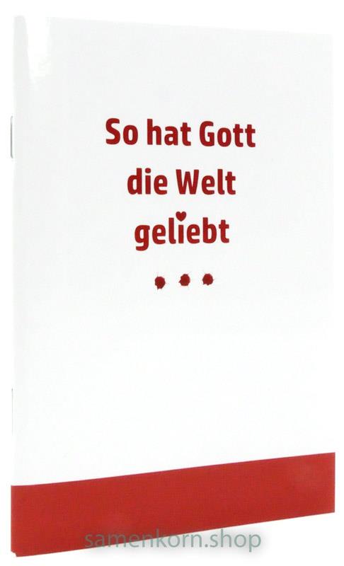 So hat gott die Welt geliebt