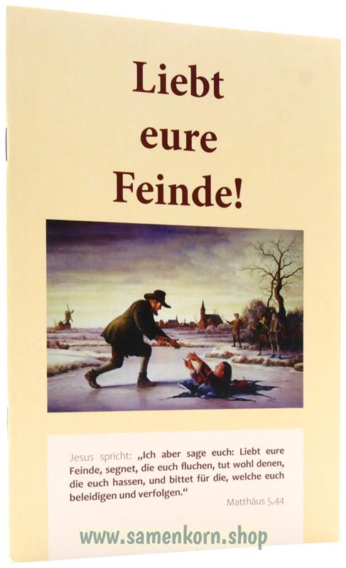 Liebt-eure-Feinde-116331_Liebt_eure_FeindeIyo1s8djH06Px Liebt eure Feinde