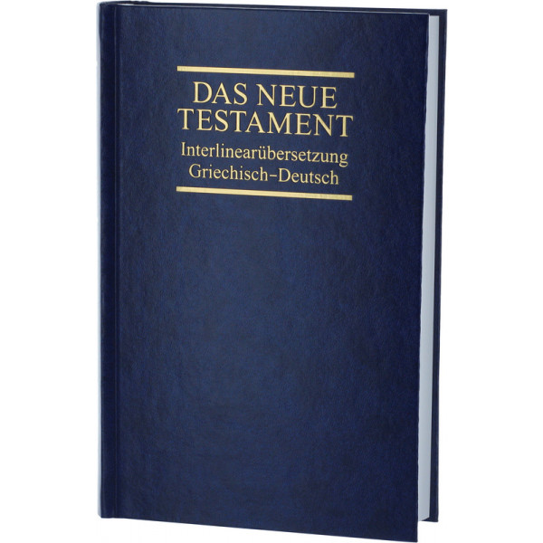 Interlinear-bersetzung-Neues-Testament-griechisch-deutsch-225403000 Interlinearübersetzung Neues Testament, griechisch-deutsch