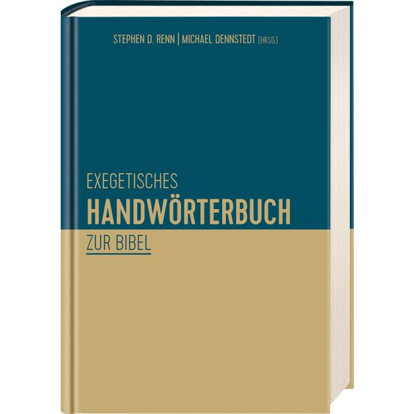 Exegetisches Handwörterbuch zur Bibel Exegetisches Handwörterbuch zur Bibel