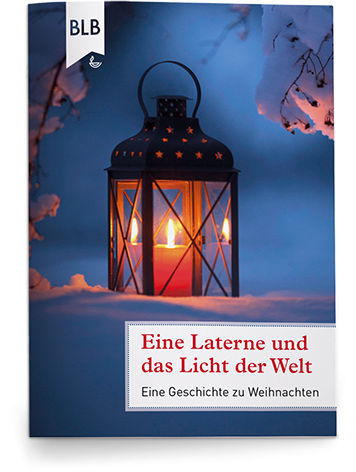 Eine Laterne und das Licht der Welt