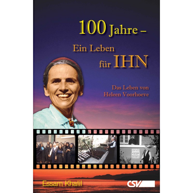 100 Jahre - Ein Leben für Ihn 100 Jahre - Ein Leben für Ihn